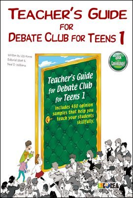 Teachers Guide for Debate Club for Teens 1