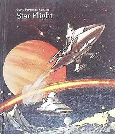 Star Flight (Scott Foresman Reading Series Grade 6, Level 11) / 양장본