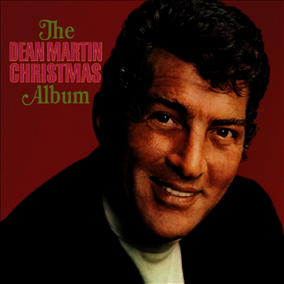 Dean Martin — Dean Martin Christmas Album (Xmas Album)(Reissue) 앨범 커버