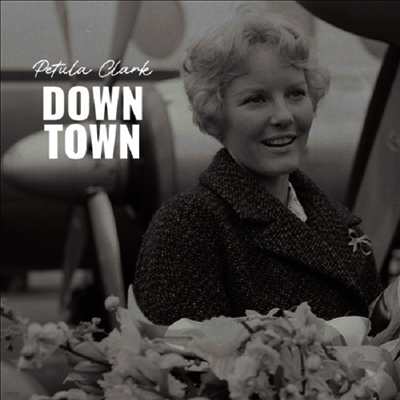Petula Clark — Down Town/This Is My Song (7" Single) 앨범 커버