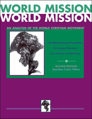 World Mission: An Analysis of the World Christian Movement