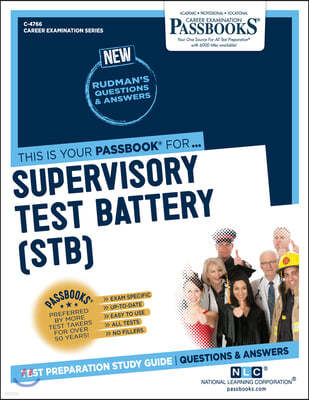 Supervisory Test Battery (Stb) (C-4766): Passbooks Study Guide Volume 4766