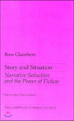 Story and Situation: Narrative Seduction and the Power of Fiction Volume 12