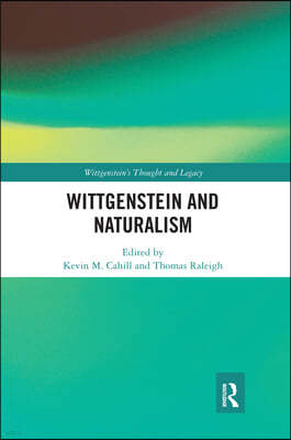 Wittgenstein and Naturalism