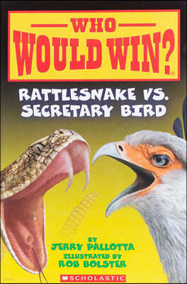 Rattlesnake vs. Secretary Bird (Who Would Win?): Volume 15