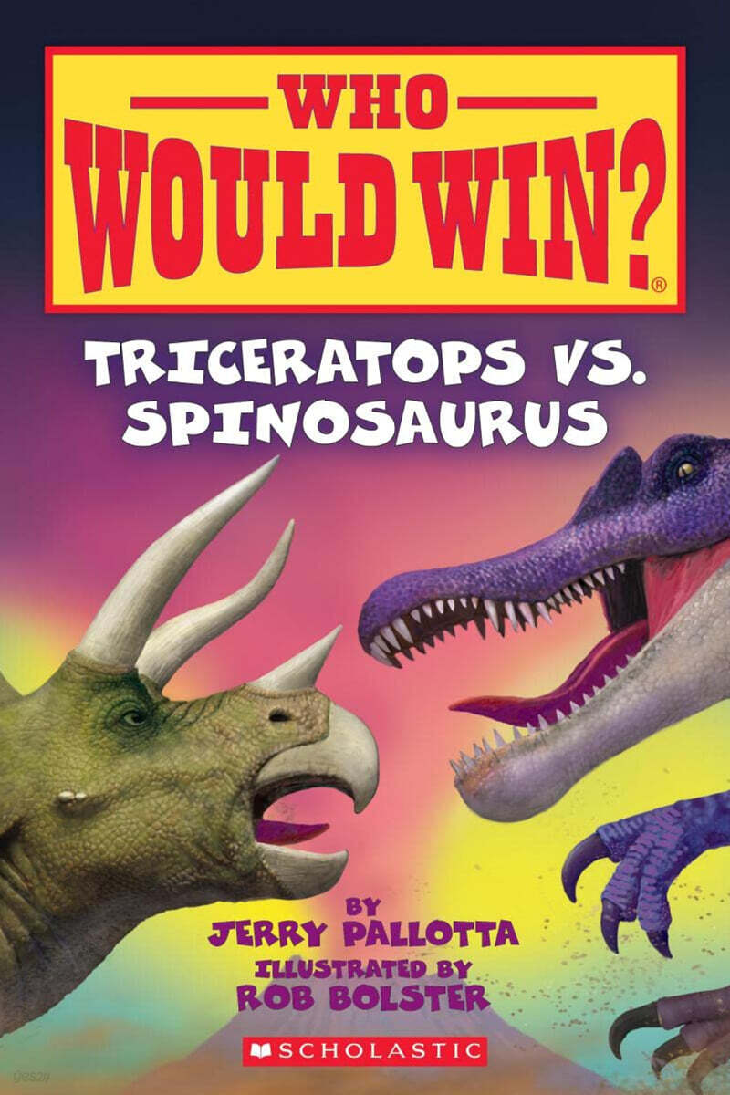 Triceratops vs. Spinosaurus (Who Would Win?): Volume 16