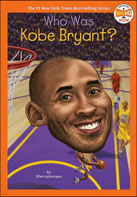 Who Was Kobe Bryant?