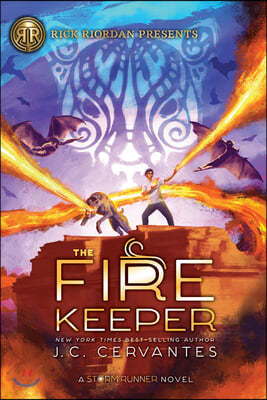 Rick Riordan Presents: Fire Keeper, The-A Storm Runner Novel, Book 2