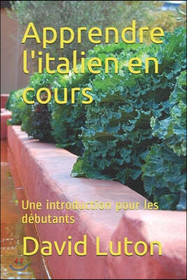 Apprendre l'italien en cours: Une introduction pour les debutants