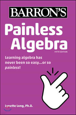 Painless Algebra