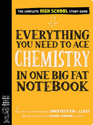 Everything You Need to Ace Chemistry in One Big Fat Notebook