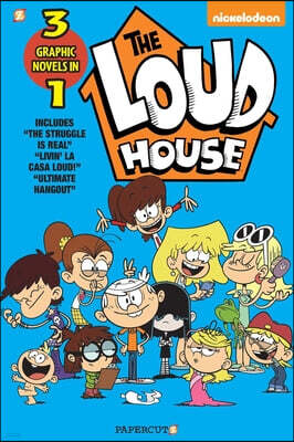 The Loud House 3-In-1 #3: The Struggle Is Real, Livin' La Casa Loud, Ultimate Hangout