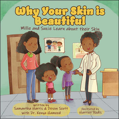 Why Your Skin is Beautiful: Millie and Suzie Learn about their Skin