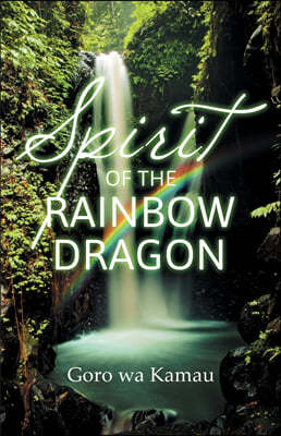 Spirit of the Rainbow Dragon