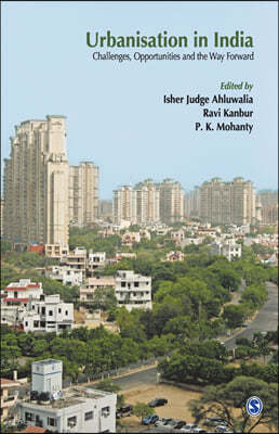 Urbanisation in India: Challenges, Opportunities and the Way Forward