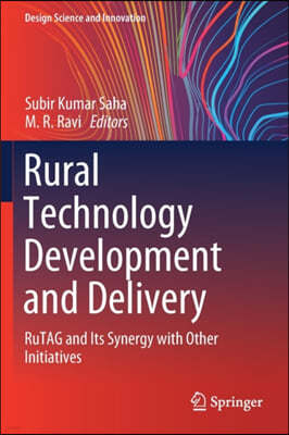 Rural Technology Development and Delivery: Rutag and Its Synergy with Other Initiatives