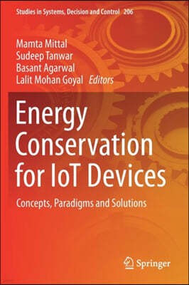 Energy Conservation for Iot Devices: Concepts, Paradigms and Solutions