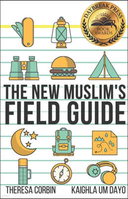 The New Muslim's Field Guide