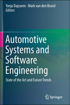 Automotive Systems and Software Engineering: State of the Art and Future Trends