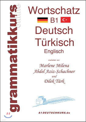 Worterbuch Deutsch - Turkisch - Englisch Niveau B1