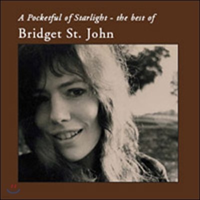 Bridget St. John - A Pocketful Of Starlight: The Best Of