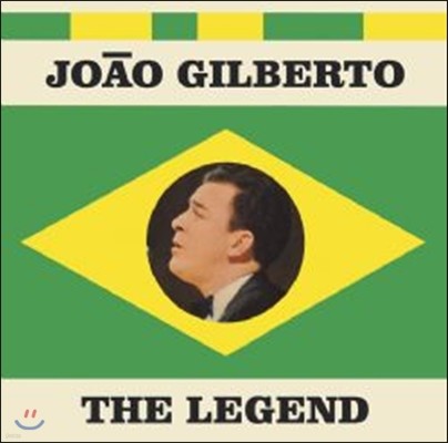 Joao Gilberto - The Legend