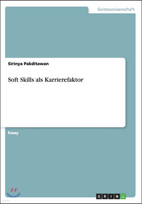 Soft Skills ALS Karrierefaktor