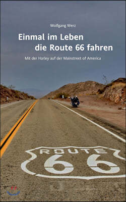 Einmal Im Leben Die Route 66 Fahren