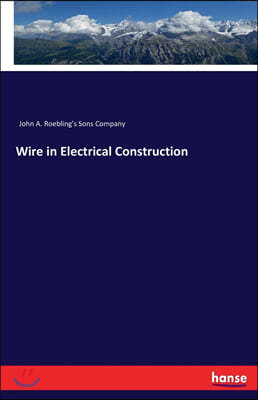 Wire in Electrical Construction