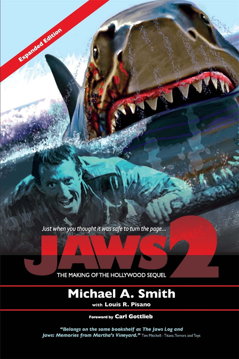 Jaws 2: The Making of the Hollywood Sequel: Updated and Expanded Edition