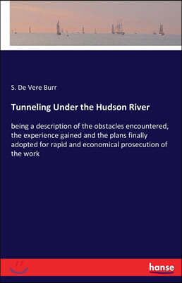 Tunneling Under the Hudson River