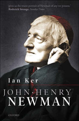 John Henry Newman: A Biography