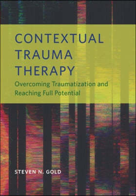Contextual Trauma Therapy