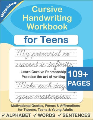 The Cursive Handwriting Workbook for Teens