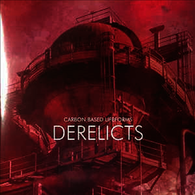 Carbon Based Lifeforms — Derelicts 앨범 커버