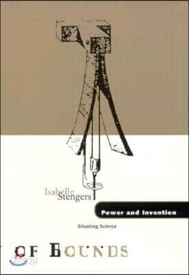Power and Invention: Situating Science Volume 10