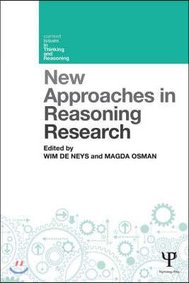 New Approaches in Reasoning Research