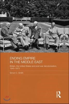 Ending Empire in the Middle East