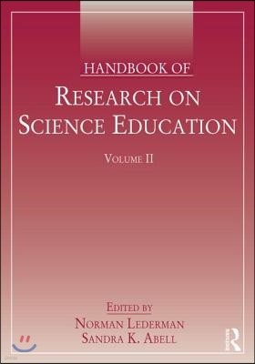 Handbook of Research on Science Education, Volume II