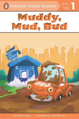 Penguin Young Readers, Level 1 : Muddy, Mud, Bud