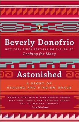 Astonished: A Story of Healing and Finding Grace