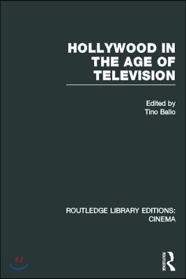 Hollywood in the Age of Television