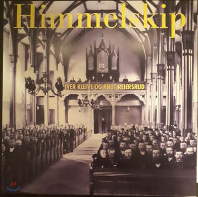 Knut Reiersrud and Iver Kleive (ũƮ ̿ & ̺ Ŭ̺) - Himmelskip [LP]