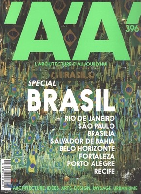 A'A' (L'architecture D'aujourd Hui) () : 2013 No. 396