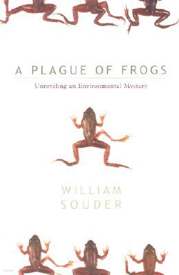Plague of Frogs: Unraveling an Environmental Mystery
