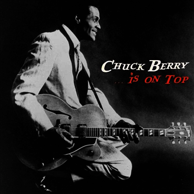 Chuck Berry - Is On Top (LP+CD)