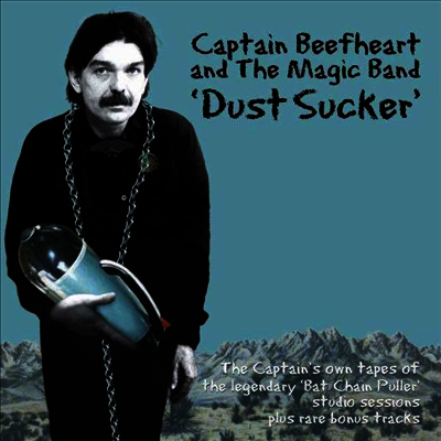 Captain Beefheart — Dust Sucker 앨범 커버
