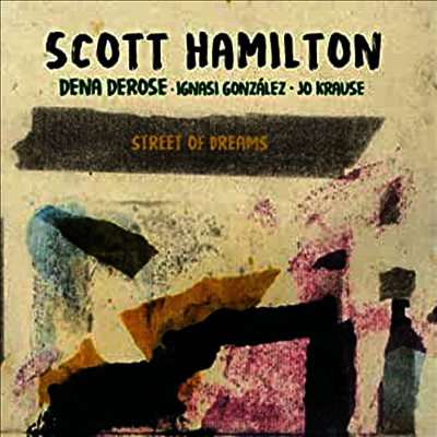 Scott Hamilton — Street Of Dreams 앨범 커버
