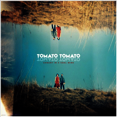 Tomato,Tomato — Canary In A Coal Mine 앨범 커버