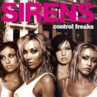 Sirens / Control Freaks (B)